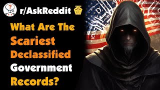 What Are The Scariest Declassified Government Records [upl. by Miarfe520]