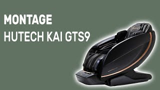 Montage  Hutech Kai GTS9 Art Motion Premium Massagesessel [upl. by Zoila]