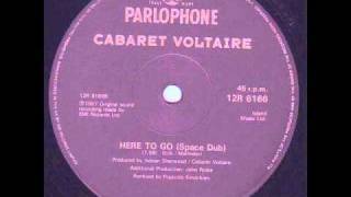 Cabaret Voltaire  Here To Go Space Dub [upl. by Ursuline60]