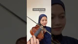 semenjak ada dirimu violin shorts [upl. by Ennovoj]