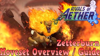 Rivals Of Aether Zetterburn Character Moveset Overview  Guide And Tutorial [upl. by Ilonka]