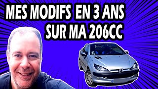 3 ANS QUE JAI MA 206CC  LE BILAN DES MODIFICATIONS [upl. by Tyra]