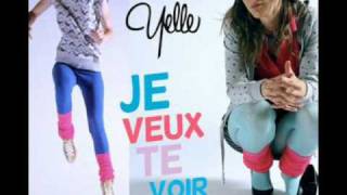 yelle  je veux te voirwmv [upl. by Ahsel]