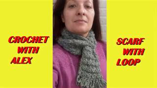 CROCHET SCARF NECKWARMER WITH LOOP [upl. by Romie545]