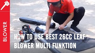 【Leaf Blower】How to Use Best 26cc Leaf Blower MultiFunction [upl. by Lasky901]