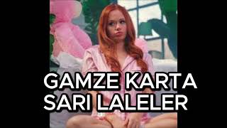 Gamze Karta  Sarı Laleler 🌷Spedd up [upl. by Ecinrev635]