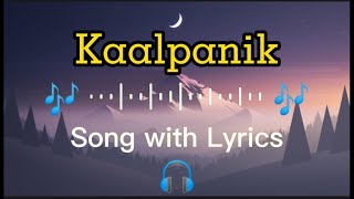 Mayaka kura official song of Bartika Eam Rai with lyrics  Kaalpanik Song  AllMusic [upl. by Ranita]