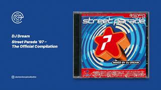 DJ Dream  Street Parade 97  The Official Compilation 1997 [upl. by Ratha976]