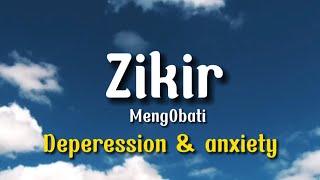 Zikir Mengobati Depression amp Anxiety  2 Jam [upl. by Etirugram]