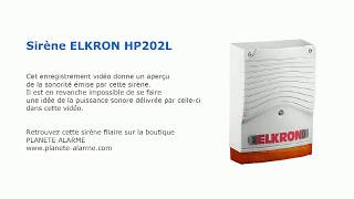 Sirène extérieure filaire Elkron HP202L  Démonstration de la sonorité [upl. by Ynnej]