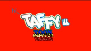 Taffy Toon Animation Television 20012006 [upl. by Nuahs836]