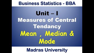 Mean median mode BBA  Madras university  Business statistics [upl. by Evetta556]