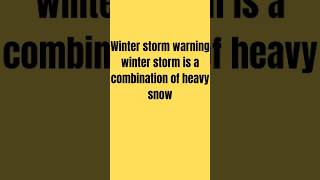 Winter storm  warning meani g youtube  shorts [upl. by Yllime]