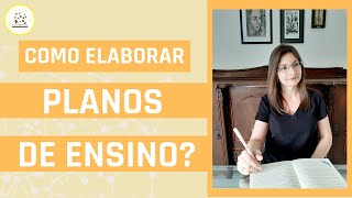 APRENDA A ELABORAR PLANOS DE ENSINO [upl. by Grubman]