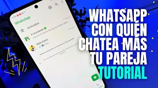 Mira CON QUIÉN CHATEA MÁS tu PAREJA en WHATSAPP Truco 2024 [upl. by Atinet]