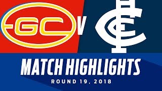 Gold Coast v Carlton Highlights  Round 19 2018  AFL [upl. by Flora]