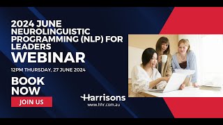 Harrisons Webinar  Neurolinguistic Programming NLP for Leaders [upl. by Lyram]