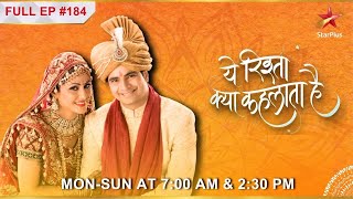 Yeh Rishta Kya Kehlata Hai  S1  Ep184  Akshara ne diya Naitik ko hausala [upl. by Thoma628]