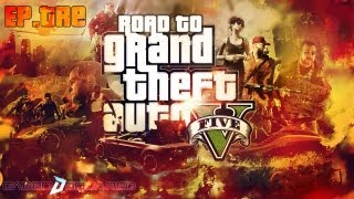 Road to GTAV  Terzo episodio 3 [upl. by Elauqsap]