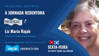 Palestra Espírita Tema quotA JORNADA REDENTORAquot [upl. by Nodle918]