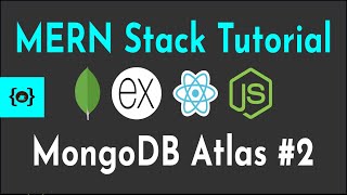 Connecting to MongoDB Atlas 2  MERN Stack Tutorial With Auth [upl. by Therron]