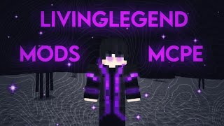 10 LivingLegend Mods for MCPE 120  120 [upl. by Epilif]