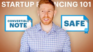 Startup financing 101 Whats a valuation cap SAFEs and convertible notes explained [upl. by Leavitt]