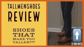 TallMenShoes Review  Shoes that make you taller [upl. by Ehgit789]