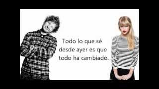 Taylor Swift Ft Ed Sheran Everythng Has Changed Español [upl. by Dianthe]