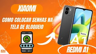 Como colocar senhas na tela de bloqueio do Redmi A1  Passo a passo [upl. by Demetria]