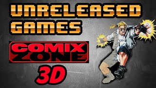 Unreleased Games  Comix Zone 3D Comix Zone Early Concept [upl. by Eniamurt]