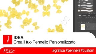 Come creare un Pennello Personalizzato partendo da un Oggetto di un Immagine  Tutorial [upl. by Ashla]