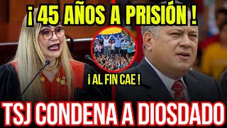 🔥 ¡URGENTE MIRA LA BRUTAL SENTENCIA QUE RECIBE DIOSDADO CABELLO 45 AÑOS DE PRISIÓN 🇻🇪⚖️ [upl. by Anivek]