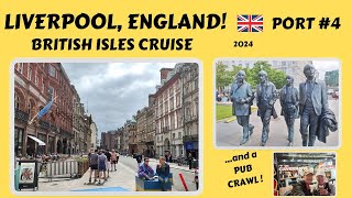 LIVERPOOL ENGLANDPort 4 BRITISH ISLES CRUISE 2024 Regal Princess [upl. by Wesley445]