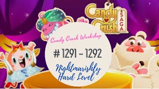 Candy Crush Saga  🍭🍬 Level 1291 amp Level 1292  🍭🍬 [upl. by Eiznyl]