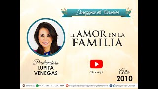 Desayuno de Oración  El amor en la familia  Lupita Venegas [upl. by Hammad607]