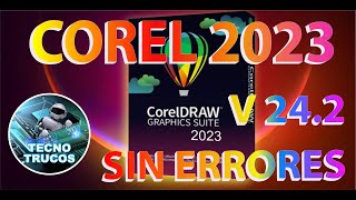 COREL 2023 V242 SIN ERRORES [upl. by Xavier]