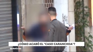 VIDEO  Así ha transcurrido estos años el caso “caranchoa” [upl. by Lenhart]