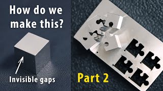 Zero Tolerance Machining with the Wire EDM Making a Puzzle Cube  Part 2  US Digital [upl. by Yerdua]