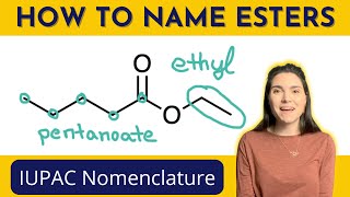 How to Name Esters  Organic Chemistry IUPAC Nomenclature Esters [upl. by Lezley473]