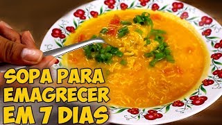 SOPA QUE EMAGRECE 9 KG EM 7 DIAS [upl. by Margarete]