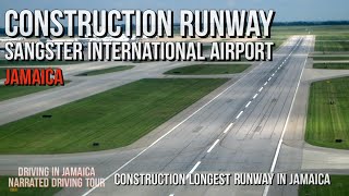 Construction Runway Sangster International Airport Montego Bay Jamaica [upl. by Egan114]