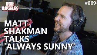 Matt Shakman Talks Always Sunny and That quotCharlie Workquot Episode [upl. by Enilaf]