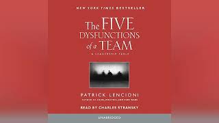 The Five Dysfunctions of a Team A Leadership Fable  by Patrick Lencioni  Audiobook Review [upl. by Noelle807]