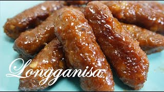 BEST LONGGANISA RECIPE  Skinless Sweet and Garlicky  Easy To Make  Savor Easy [upl. by Brenner]