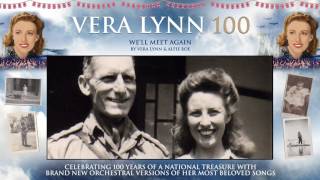 Dame Vera Lynn  100  Well Meet Again feat Alfie Boe [upl. by Akeemaj]