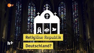 Wie halten es die Deutschen mit der Religion  heuteplus  ZDF [upl. by Osborn]