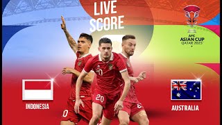 🔴 LIVE  AUSTRALIA VS INDONESIA   ROUND OF 16 AFC ASIAN CUP QATAR 2023 [upl. by Rossen486]