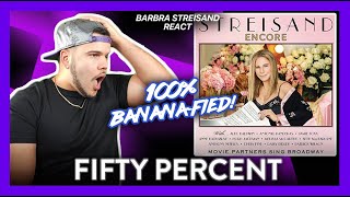 Barbra Streisand Reaction Fifty Percent BARBRA SOARS  Dereck Reacts [upl. by Ahsim]