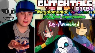 Glitchtale S1 EP1  quotMegalomaniacquot ReAnimated  ANNIVERSARY SPECIAL Reaction [upl. by Aufa826]